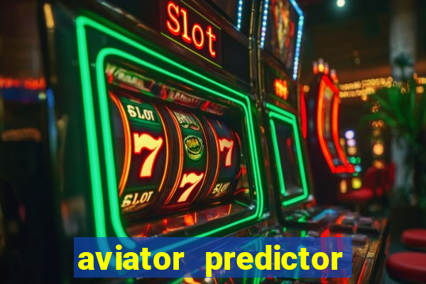 aviator predictor v4.0 activation code